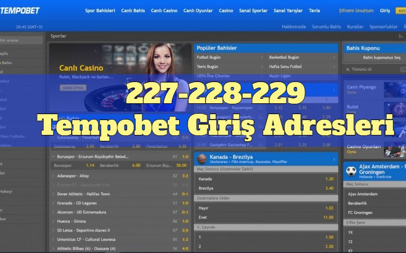 227 - 228 - 229Tempobet Güncel Giriş Adresleri 