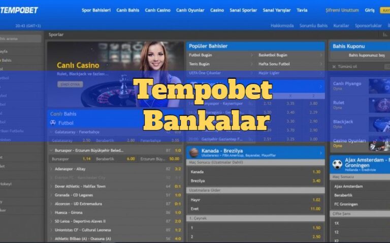 Tempobet Hangi Bankalarla Çalışıyor?