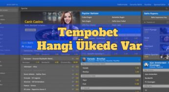 Tempobet Hangi Ülkelerde Var?