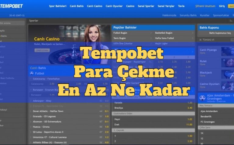 Tempobet Para Çekme En Az Ne Kadar
