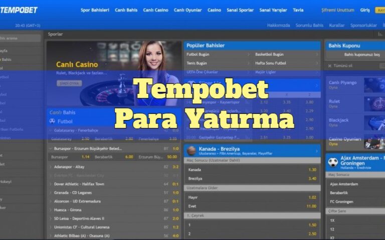 Tempobet Nasıl Para Yatırılır?
