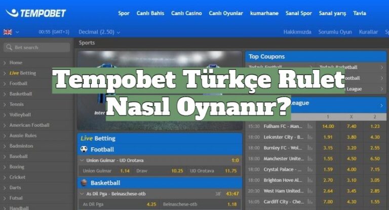 Tempobet Türkçe Rulet Nasıl Oynanır?